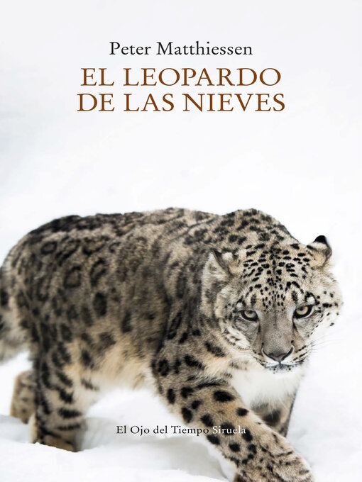 Title details for El leopardo de las nieves by Peter Matthiessen - Available